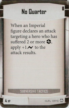 Subversive Tactics card: /images/imperialClassDecks/Subversive Tactics/No Quarter.jpg